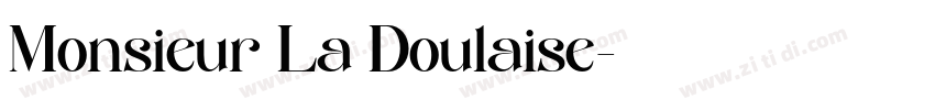 Monsieur La Doulaise字体转换